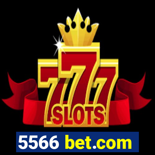 5566 bet.com